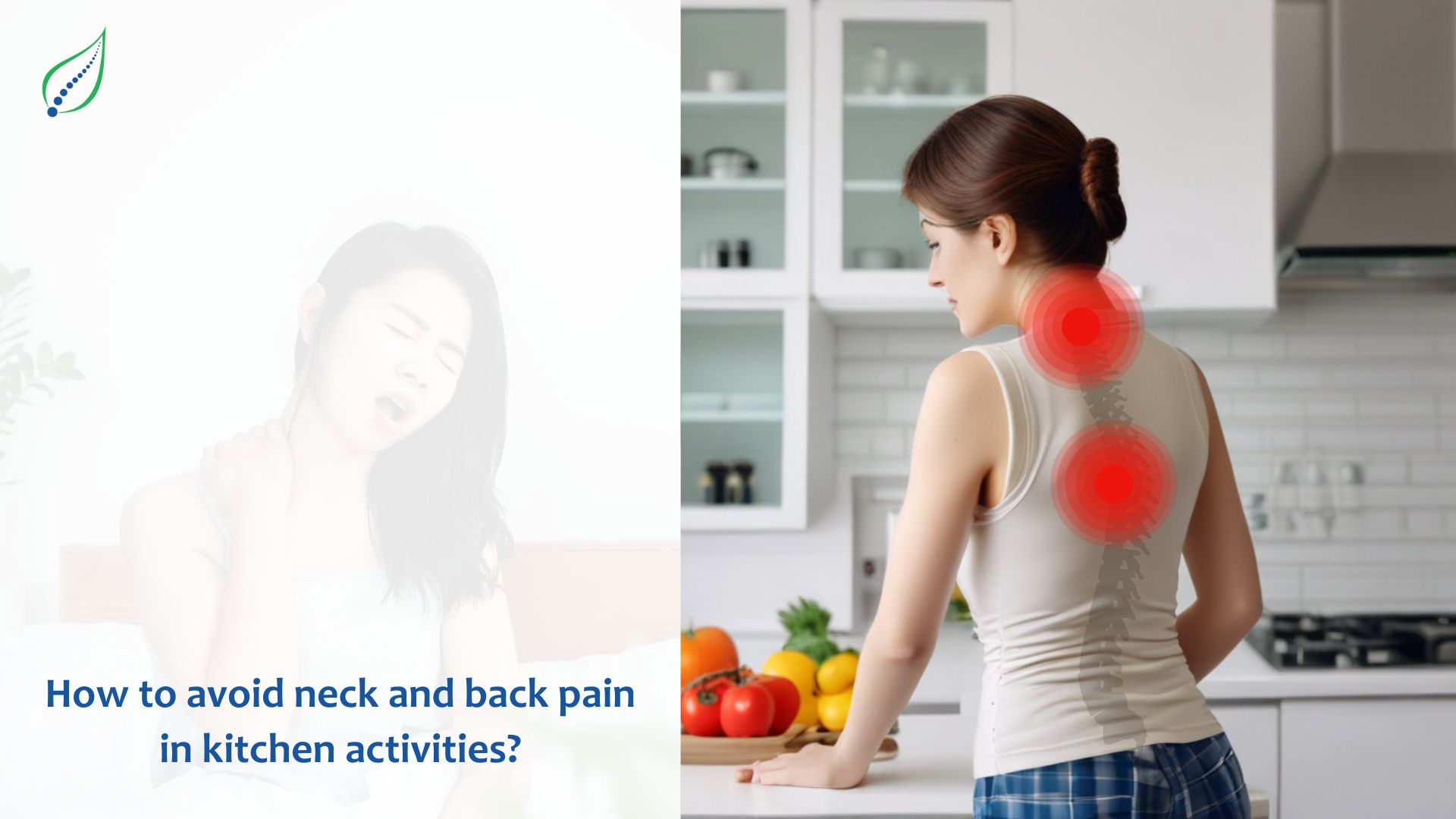 How to Avoid Neck and Back Pain in Kitchen Activities?